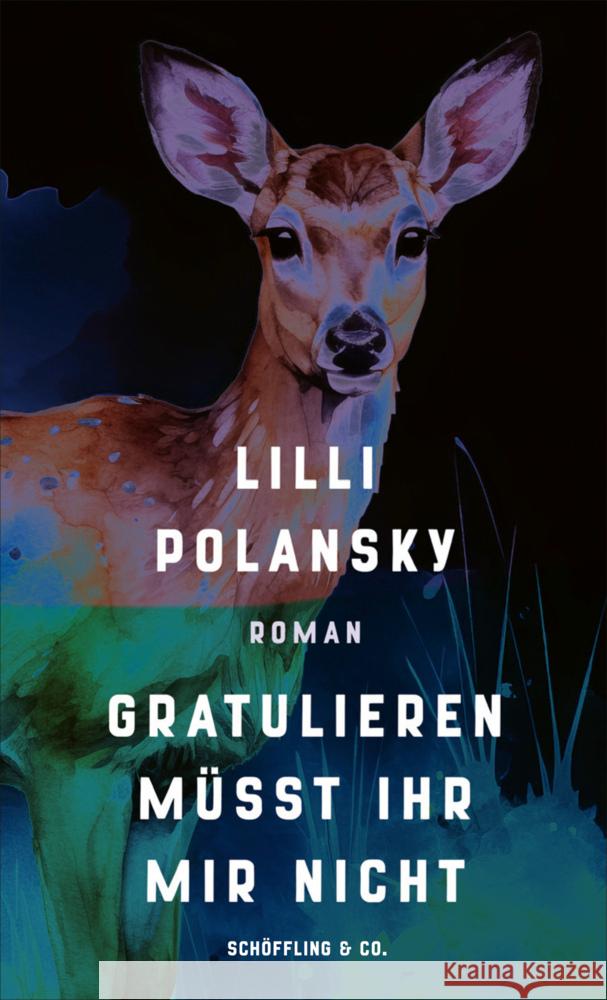 Gratulieren müsst ihr mir nicht Polansky, Lilli 9783895611599