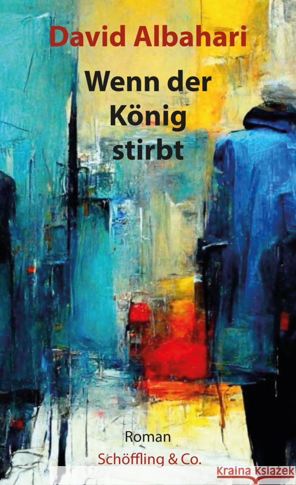 Wenn der König stirbt Albahari, David 9783895614248