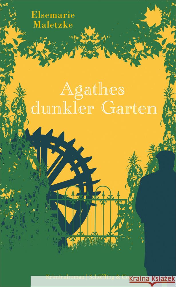 Agathes dunkler Garten Maletzke, Elsemarie 9783895616136 Schöffling