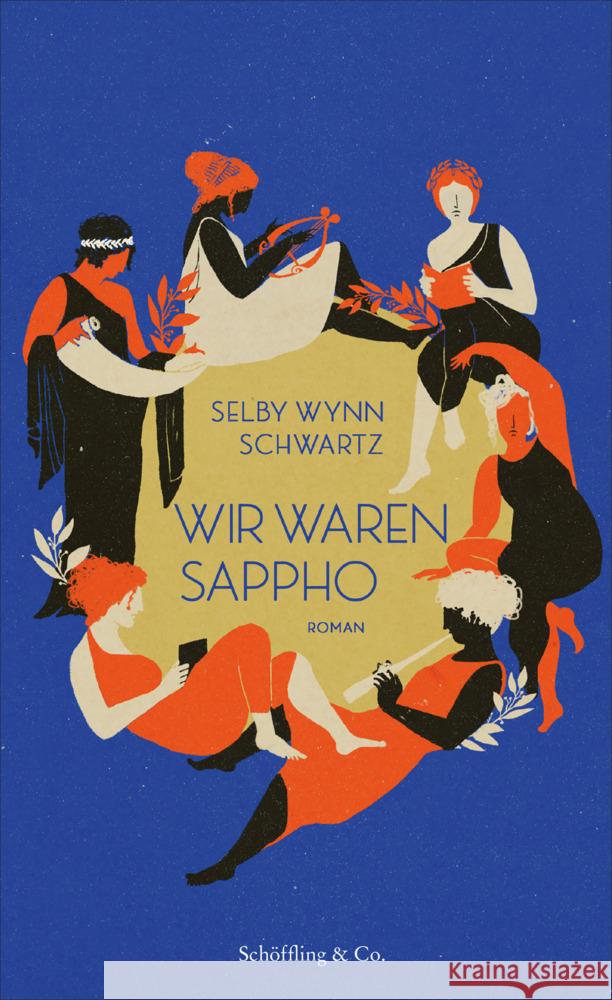 Wir waren Sappho Schwartz, Selby Wynn 9783895618062 Schöffling