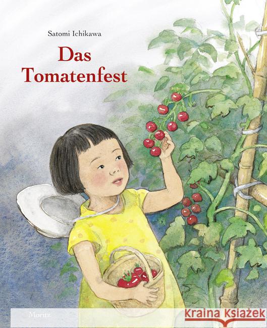 Das Tomatenfest Ichikawa, Satomi 9783895652561 Moritz