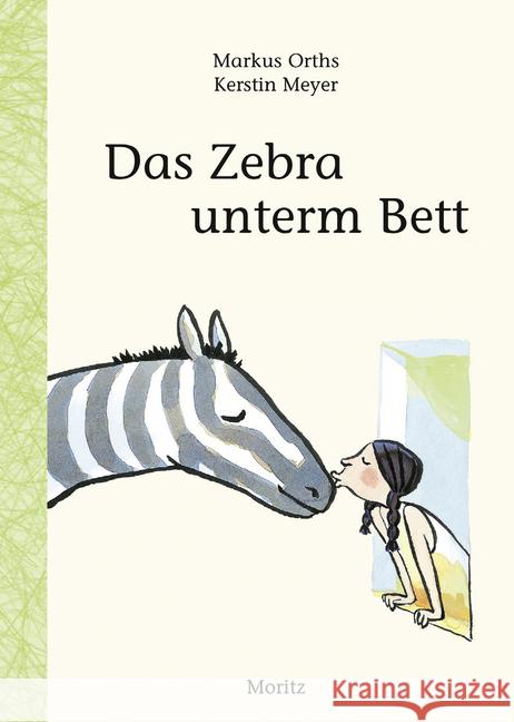 Das Zebra unterm Bett Orths, Markus 9783895653100