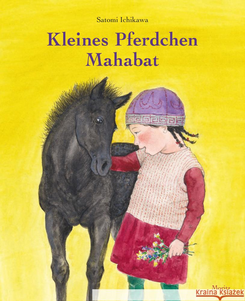 Kleines Pferdchen Mahabat Ichikawa, Satomi 9783895653940 Moritz