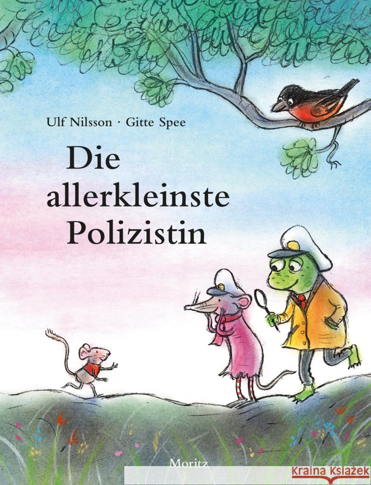 Die allerkleinste Polizistin Nilsson, Ulf; Spee, Gitte 9783895653988 Moritz