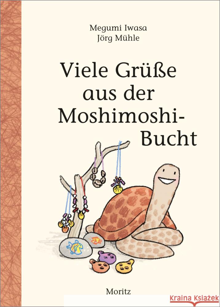 Viele Grüße aus der Moshimoshi-Bucht Iwasa, Megumi 9783895654428