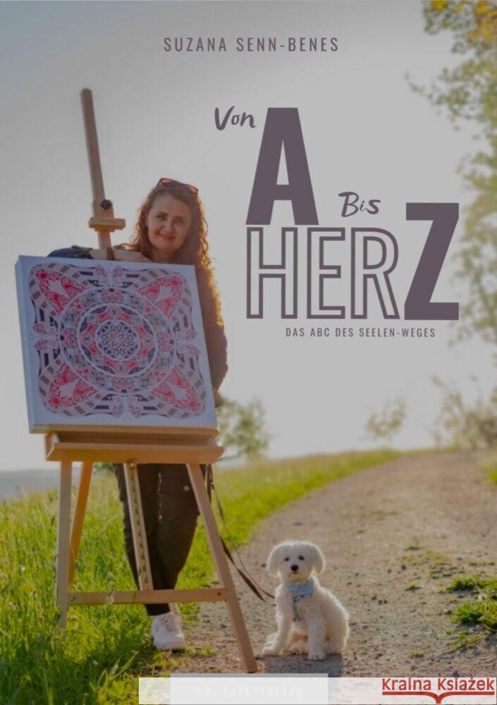 von A-herZ Senn-Benes, SuzAna 9783895683213 Christa Falk Verlag