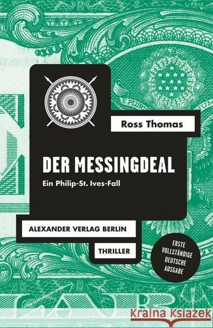 Der Messingdeal : Ein Philip-St.-Ives-Roman. Thriller Thomas, Ross 9783895813504