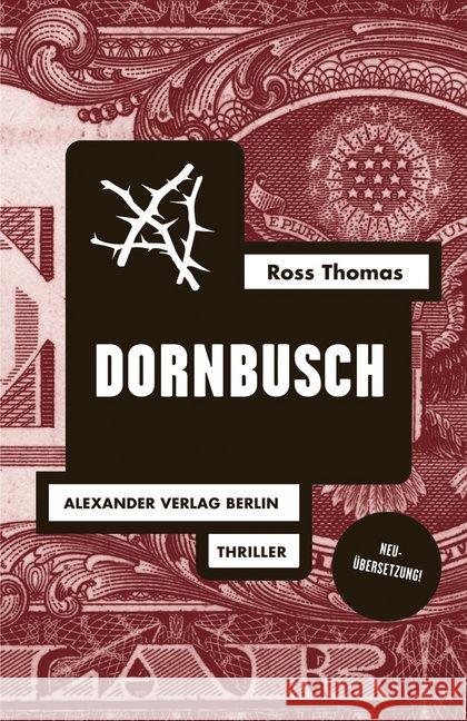 Dornbusch : Thriller. Mit einem Briefwechsel zwischen Ross Thomas und Jörg Fauser Thomas, Ross 9783895813757