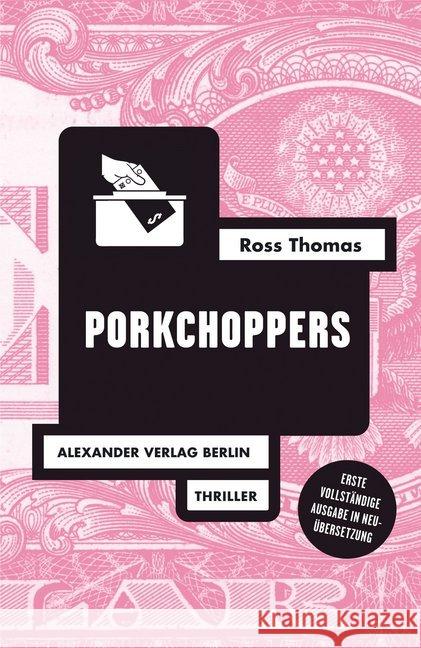 Porkchoppers : Thriller Thomas, Ross 9783895814037