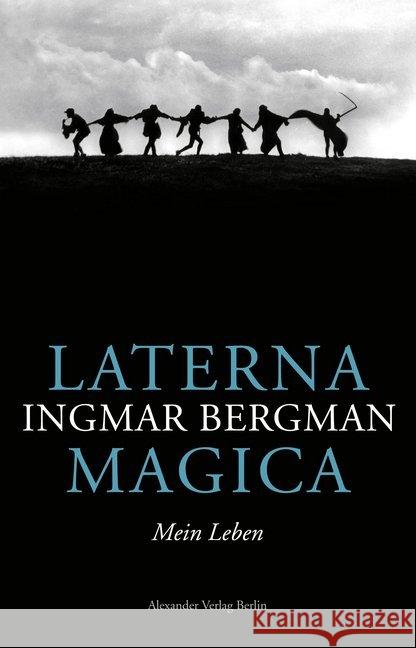 Laterna Magica : Mein Leben Bergman, Ingmar 9783895814716 Alexander Verlag