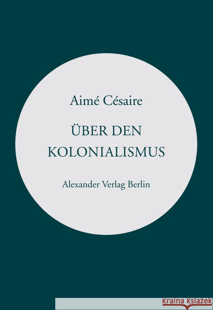 Über den Kolonialismus Césaire, Aimé 9783895815522