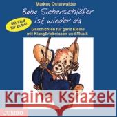 Bobo Siebenschläfer ist wieder da, 1 Audio-CD : Geschichten für ganz Kleine mit Klangerlebnissen und Musik Osterwalder, Markus 9783895926976 Jumbo Neue Medien