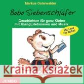 Bobo Siebenschläfer, 1 Audio-CD : Geschichten für ganz Kleine mit KlangErlebnissen und Musik. Mit Lied für Bobo!. ca. 30 Min. Osterwalder, Markus 9783895927669 Jumbo Neue Medien