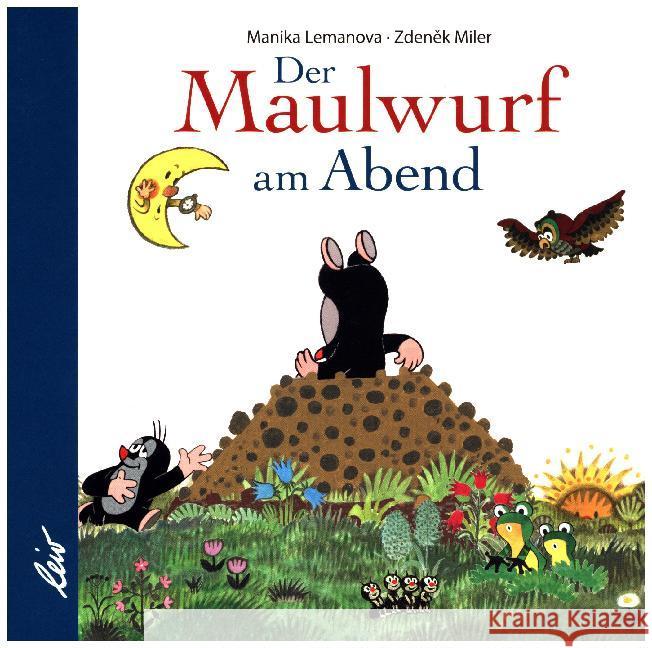 Der Maulwurf am Abend Lemanova, Manika 9783896035059