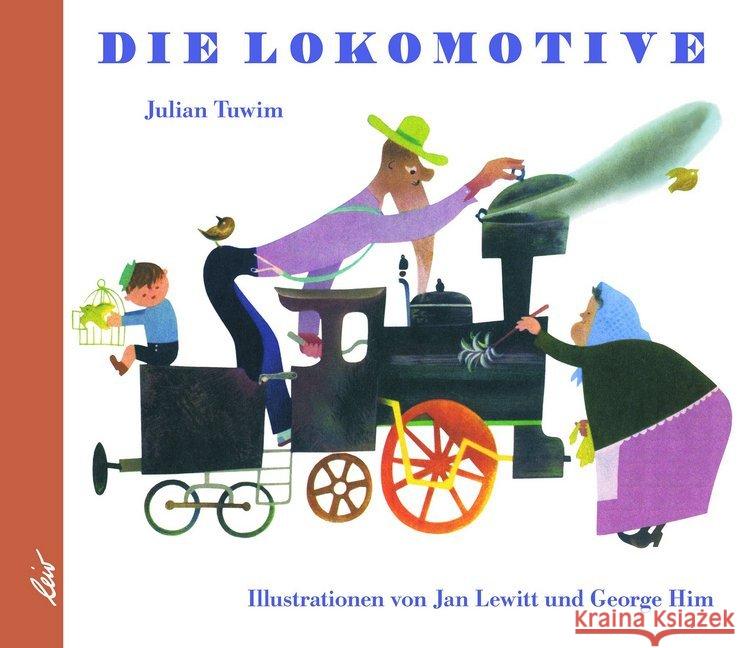 Die Lokomotive Tuwim, Julian 9783896035257 LeiV Buchhandels- u. Verlagsanst.