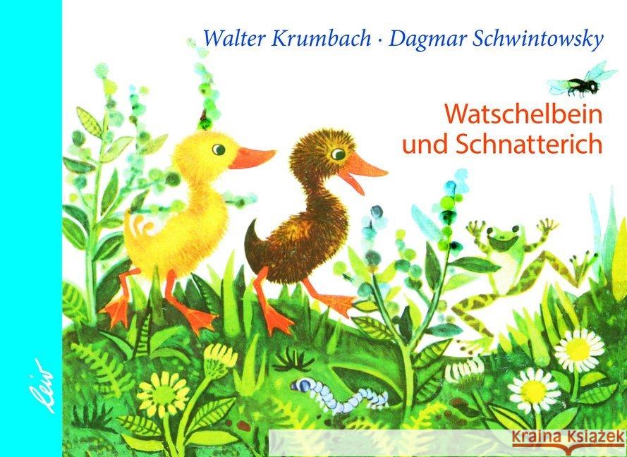 Watschelbein und Schnatterich Krumbach, Walter 9783896035318