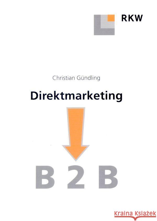 Direktmarketing B 2 B. Gündling, Christian 9783896441881