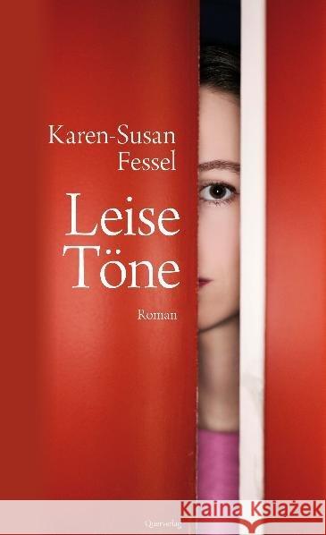 Leise Töne : Roman Fessel, Karen-Susan   9783896561824