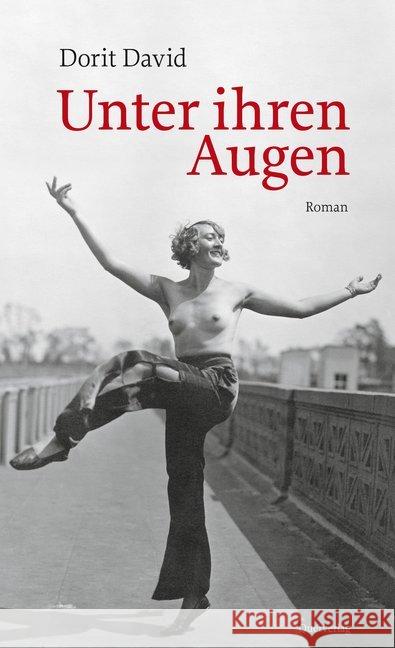 Unter ihren Augen : Roman David, Dorit 9783896562852