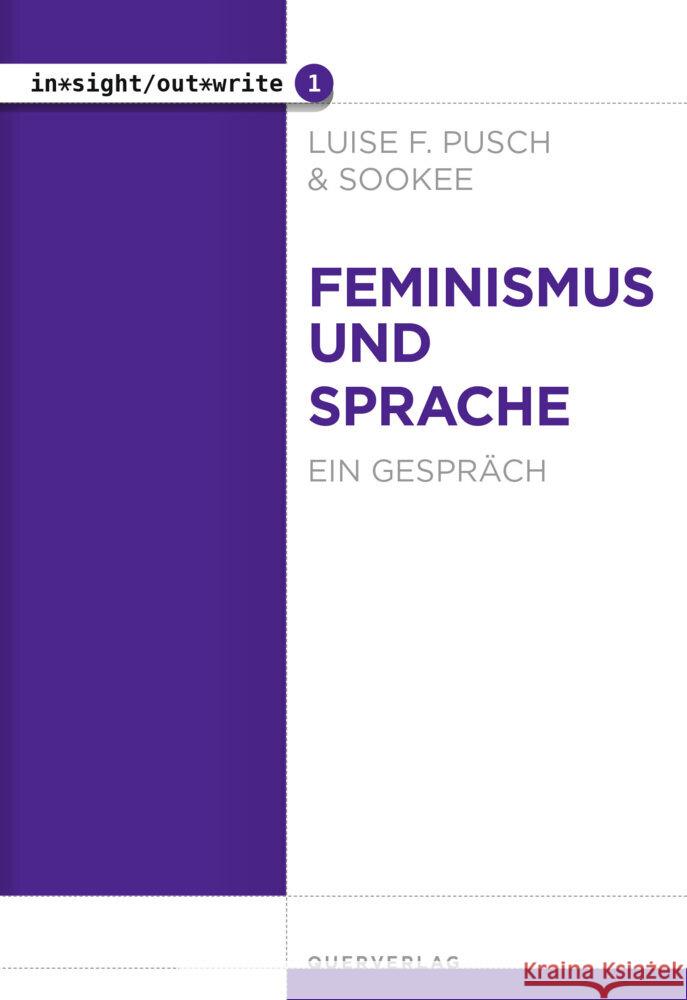 Feminismus und Sprache Pusch, Luise F., Sookee 9783896563033 Querverlag