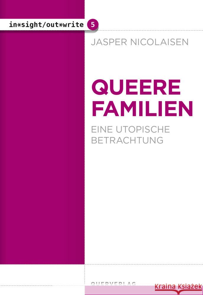 Queere Familien Nicolaisen, Jasper 9783896563071 Querverlag