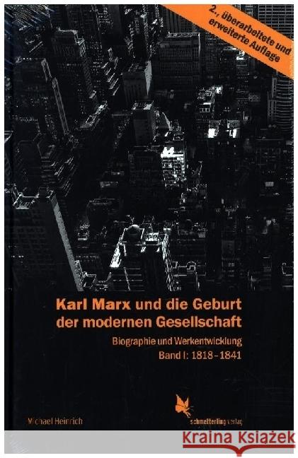 Karl Marx und die Geburt der modernen Gesellschaft Heinrich, Michael 9783896570277