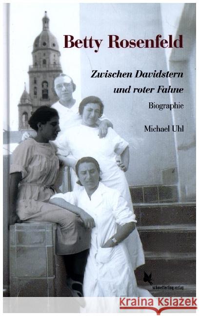 Betty Rosenfeld Uhl, Michael 9783896570369 Schmetterling Verlag