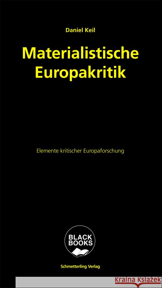 Materialistische Europakritik Keil, Daniel 9783896576460