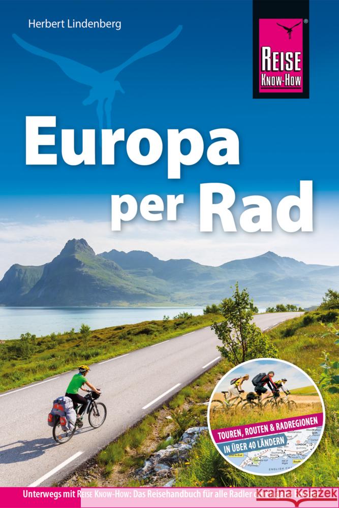 Reise Know-How Reiseführer Fahrradführer Europa per Rad Lindenberg, Herbert 9783896626516