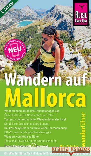 Reise Know-How Wandern auf Mallorca Elsner, Kirsten; Schichor, Marc 9783896627469 Reise Know-How Verlag Grundmann