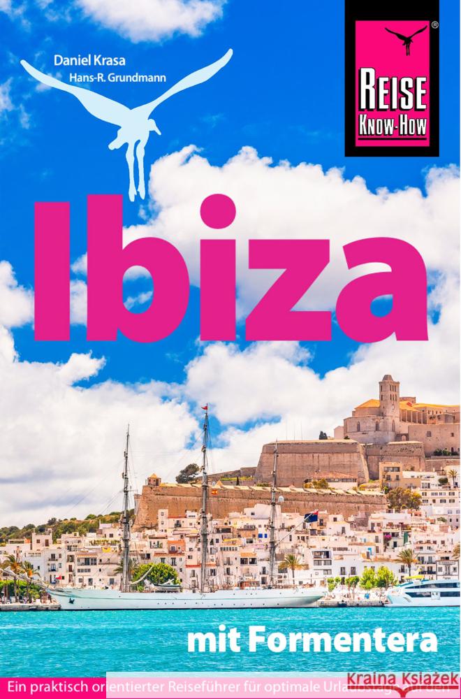 Reise Know-How Reiseführer Ibiza mit Formentera Krasa, Daniel, Grundmann, Hans-Rudolf 9783896627773
