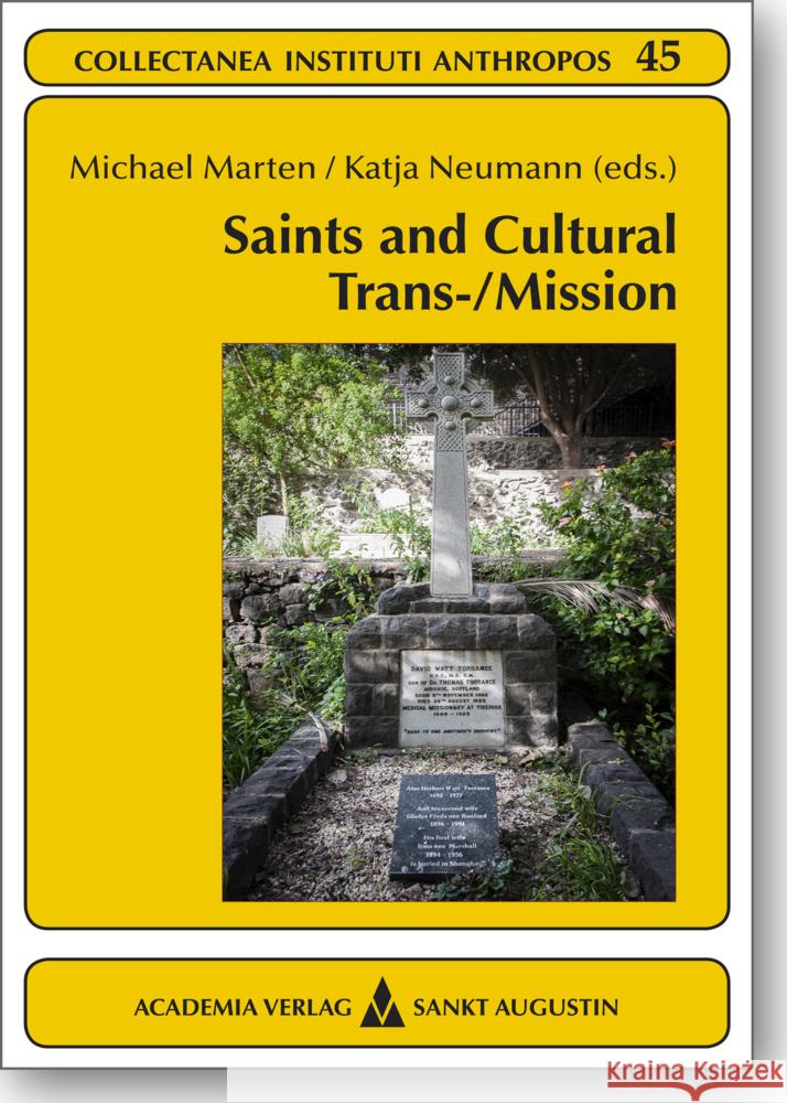 Saints and Cultural Trans-/Mission Marten, Michael; Neumann, Katja 9783896656216