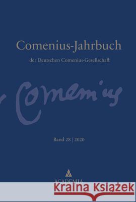 Comenius-Jahrbuch: Band 28 / 2020 Comenius-Gesellschaft Deutschen Andreas Fritsch Andreas Lischewski 9783896659569