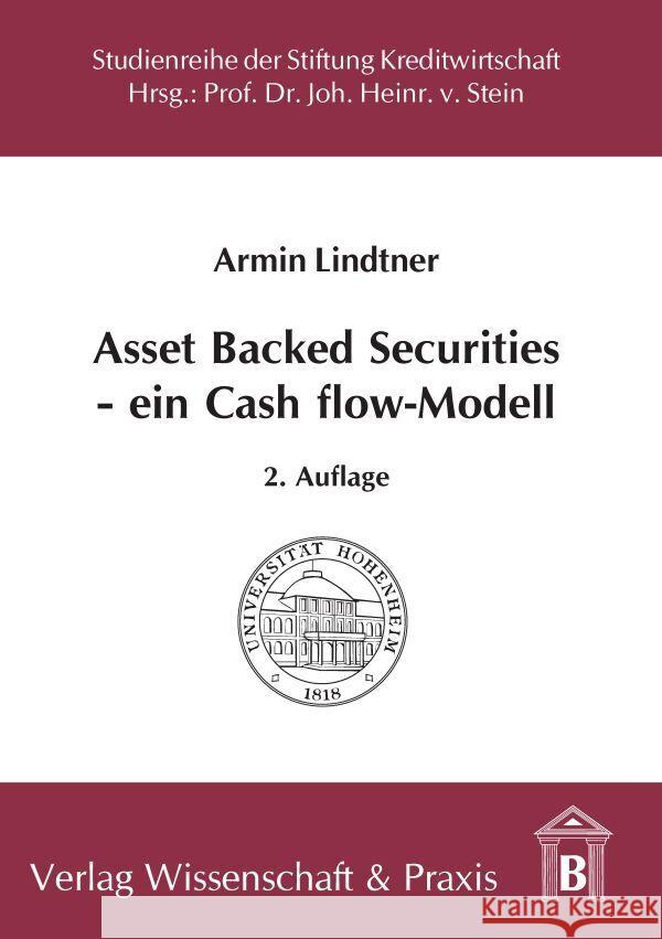Asset Backed Securities: Ein Cash Flow-Modell Armin Lindtner 9783896732163 Duncker & Humblot