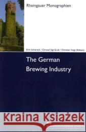 The German Brewing Industry Christian Voigt Christoph Sigl-Grub Dirk Schiereck 9783896733436 Duncker & Humblot