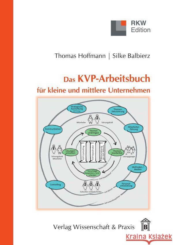 Das Kvp-Arbeitsbuch Fur Kleine Und Mittlere Unternehmen: Kontinuierliche Verbesserungen Professionell Gestalten Silke Balbierz Thomas Hoffmann 9783896735430 Duncker & Humblot