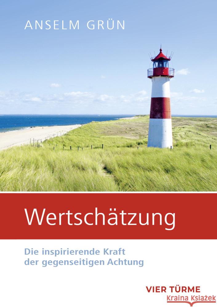 Wertschätzung Grün, Anselm 9783896806321 Vier Türme