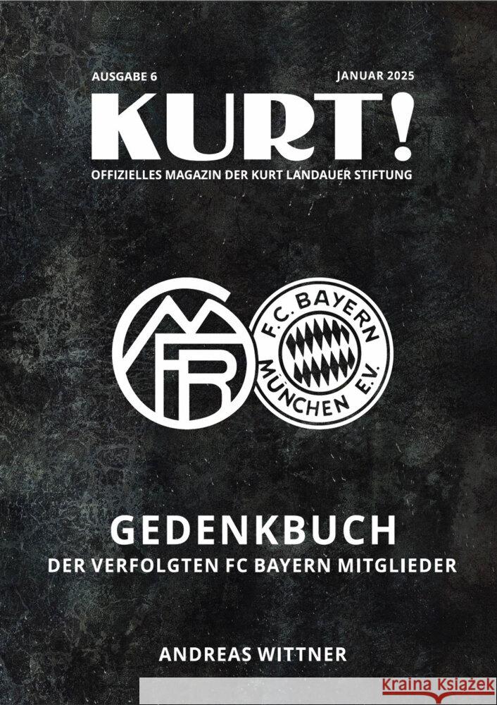 Gedenkbuch der verfolgten FC Bayern-Mitglieder Wittner, Andreas 9783896847294