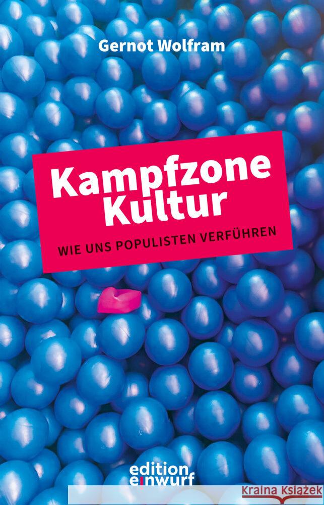 Kampfzone Kultur Wolfram, Gernot 9783896847331