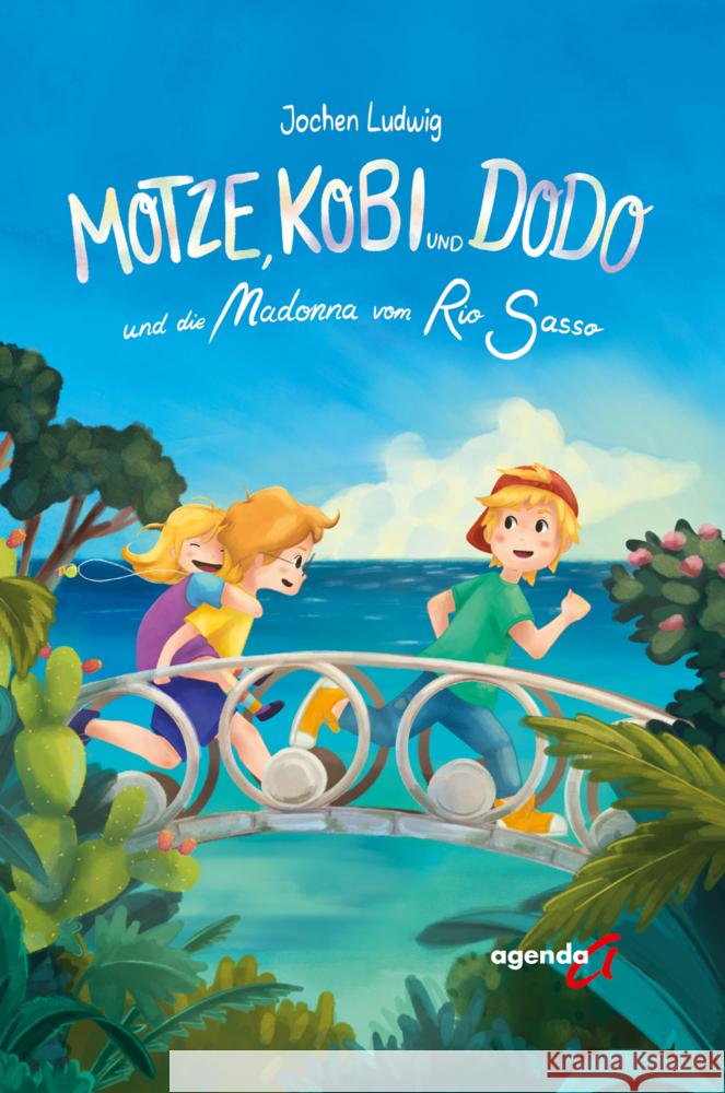 Motze, Kobi und Dodo und die Madonna vom Rio Sasso Ludwig, Jochen 9783896889096