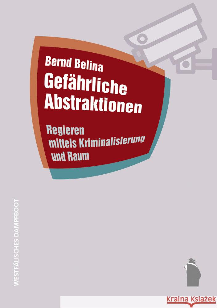 Gefährliche Abstraktionen Belina, Bernd 9783896910752