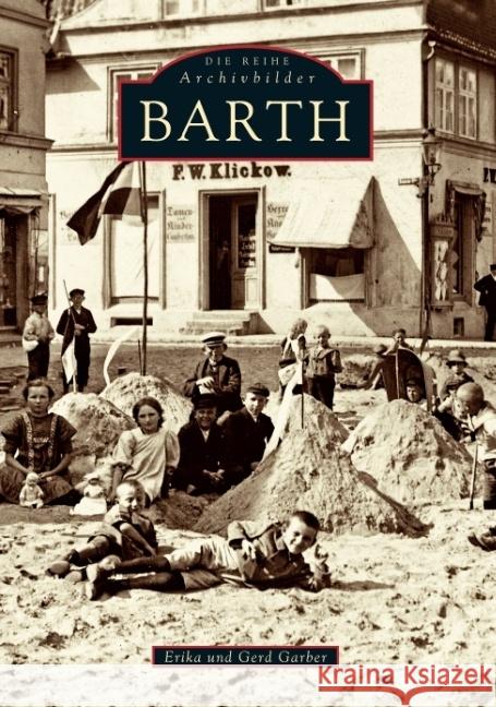 Barth Garber, Gerd; Garber, Erika 9783897021846 Sutton Verlag