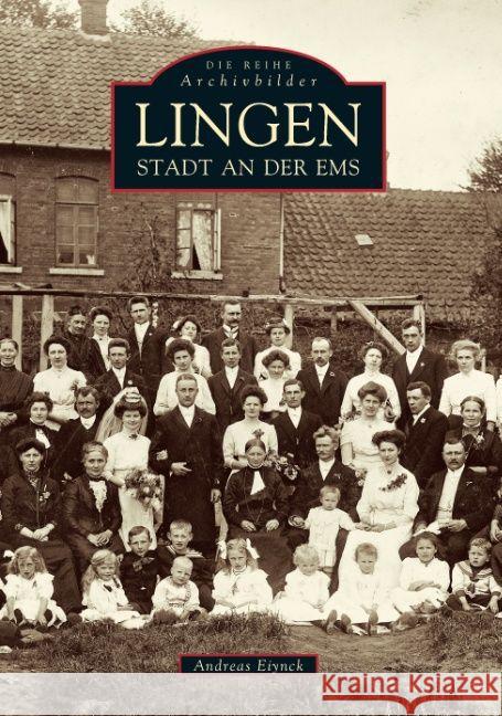 Lingen Eiynck, Andreas Dr. 9783897023857 Sutton Verlag GmbH