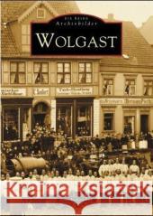 Wolgast Kakoschke, Ines 9783897024182 Sutton Verlag