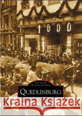 Quedlinburg Mittelstaedt, Manfred   9783897025608 Sutton Verlag