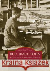 Rud. Ibach Sohn Speer, Florian 9783897029415 Sutton Verlag GmbH