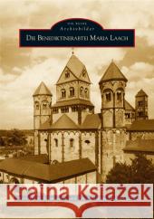 Die Benediktinerabtei Maria Laach Schumacher, Karl-Heinz Sandner, Basilius  9783897029828