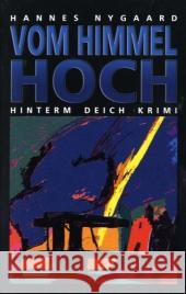 Vom Himmel hoch Nygaard, Hannes   9783897053793 Emons