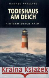 Todeshaus am Deich Nygaard, Hannes   9783897054851 Emons