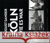 Köln wie es war : Hrsg. v. Kölnischen Stadtmuseum Sander, August   9783897056947 Emons